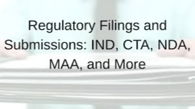 Regulatory Submissions - IND, NDA, BLA, MAA Documentation Training Course