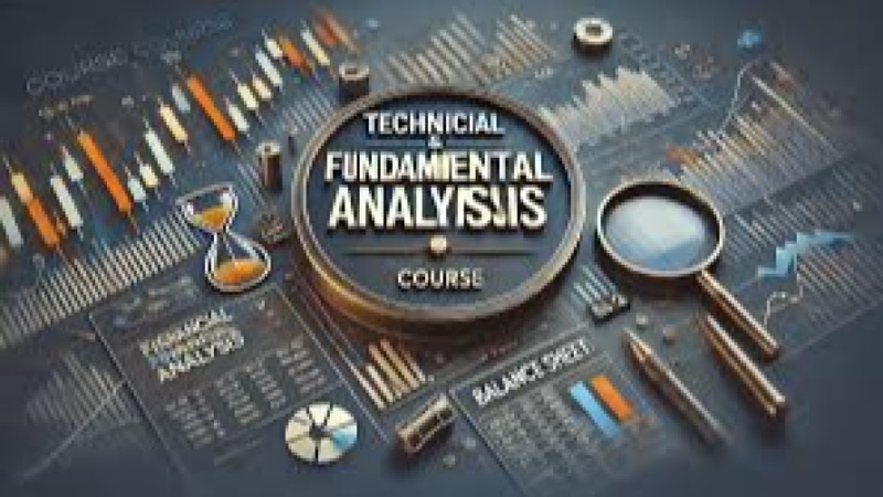 Technical & Fundamental Analysis Training Course