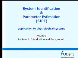 Training Course on System Identification and Parameter Estimation